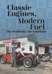 Classic Engines, Modern Fuel (ISBN: 9781787115903)