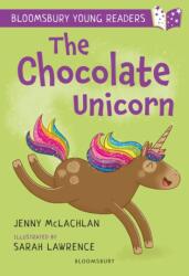 The Chocolate Unicorn: A Bloomsbury Young Reader (ISBN: 9781472972620)