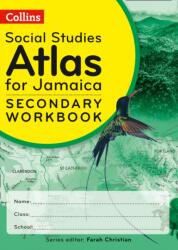 Collins Social Studies Atlas for Jamaica Workbook for grades 7, 8 & 9 (ISBN: 9780008361730)