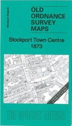 Stockport Town Centre 1873 (ISBN: 9781847841735)