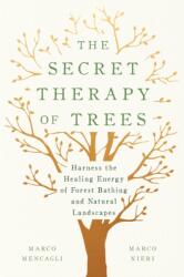 The Secret Therapy of Trees (ISBN: 9781984824141)