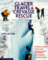 Glacier and Crevasse Rescue - Andrew Selters (ISBN: 9780898866582)