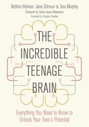 The Incredible Teenage Brain (ISBN: 9781785925573)