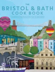 The Bristol and Bath Cook Book (ISBN: 9781910863558)