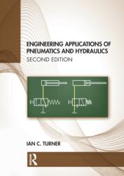 Engineering Applications of Pneumatics and Hydraulics (ISBN: 9780367460846)