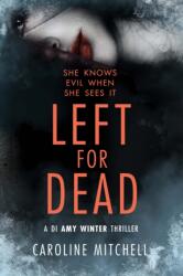 Left For Dead (ISBN: 9781542021791)