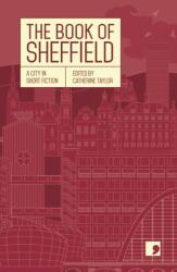 The Book of Sheffield (ISBN: 9781912697137)