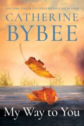 My Way To You (ISBN: 9781542009805)