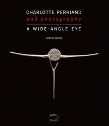 Charlotte Perriand - Photography (ISBN: 9788874395484)