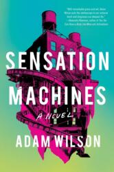 Sensation Machines (ISBN: 9781641291651)