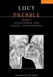 Lucy Prebble Plays 1 (ISBN: 9781350175099)