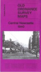 Central Newcastle 1940 (ISBN: 9781847849953)