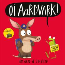Oi Aardvark! (ISBN: 9781444955910)