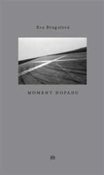 Moment dopadu (ISBN: 9788076451100)