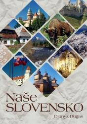 Naše Slovensko (ISBN: 9788074518478)