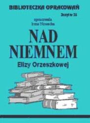 Biblioteczka opracowań zeszyt nr 26 - Nad Niemnem (ISBN: 9788386581900)