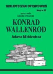 Biblioteczka opracowań zeszyt nr 32 - Konrad Wallenrod (ISBN: 9788386581467)