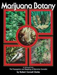 Marijuana Botany - R. Clarke (ISBN: 9780914171782)