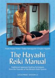 Hayashi Reiki Manual - Tadao Yamaguchi, Frank Arjava Petter, Chujiro Hayashi (ISBN: 9780914955757)