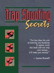 Trap Shooting Secrets - Russell (ISBN: 9780916367091)