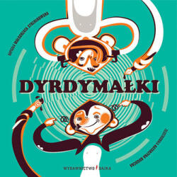 Dyrdymałki (ISBN: 9788361824763)