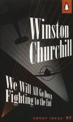 We Will All Go Down Fighting to the End (ISBN: 9780141192536)