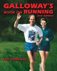 Galloway's Book on Running - Jeff Galloway (ISBN: 9780936070278)