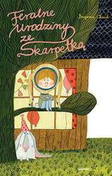 FERALNE URODZINY ZE SKARPETKĄ (ISBN: 9788377761496)
