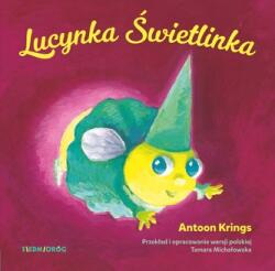 Lucynka Świetlinka. Drăguțe animale mici (ISBN: 9788377918524)