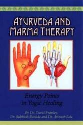 Ayurveda and Marma Therapy - David Frawley (ISBN: 9780940985599)