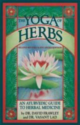 Yoga of Herbs - David Frawley (ISBN: 9780941524247)