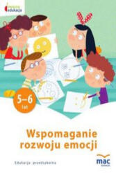 Wspomaganie rozwoju emocji | Żaba-Żabińska Wiesława (ISBN: 9788365463517)