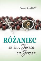 Różaniec ze św. Teresą od Jezusa (ISBN: 9788376044118)