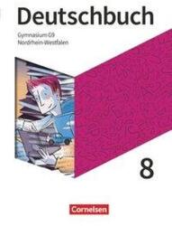 Deutschbuch Gymnasium 8. Schuljahr - Nordrhein-Westfalen - Schülerbuch (ISBN: 9783062052187)