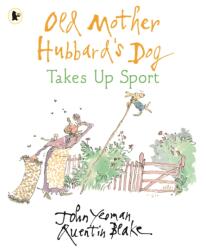 Old Mother Hubbard's Dog Takes Up Sport (ISBN: 9781406395921)