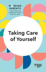 Taking Care of Yourself (ISBN: 9781633699786)