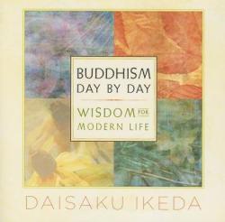 Buddhism Day by Day - Daisaku Ikeda (ISBN: 9780972326759)