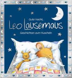 Noapte bună, Leo Lausemaus (ISBN: 9783963471551)