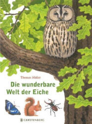 Die wunderbare Welt der Eiche - Thomas Müller (ISBN: 9783836956802)
