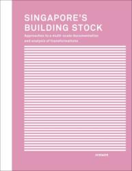 Singapore's Building Stock (ISBN: 9783777425405)