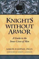 Knights Without Armor (ISBN: 9780974509105)