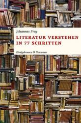 A înțelege literatura în 77 de pași (ISBN: 9783826071119)