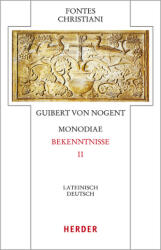 Monodiae - Mărturisiri II (ISBN: 9783451329296)