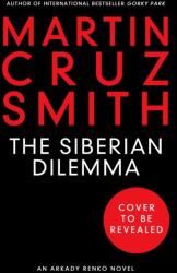 The Siberian Dilemma (ISBN: 9781849838207)