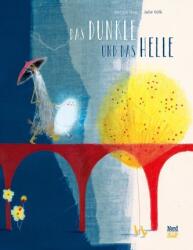 Das Dunkle und das Helle (ISBN: 9783314104602)
