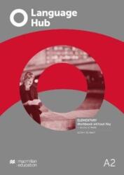 Language Hub Elementary A2 WB without Key (ISBN: 9781380016744)