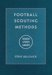 Football Scouting Methods (ISBN: 9780978588151)