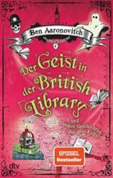 Der Geist in der British Library und andere Geschichten aus dem Folly (ISBN: 9783423219587)