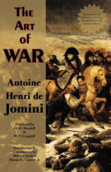 Art of War - Antoine Henri Jomini (ISBN: 9780978653637)