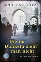 Die im Dunkeln sieht man nicht (ISBN: 9783596705245)